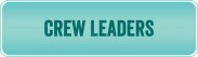 Crew Leaders